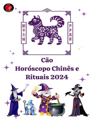 cover image of Cão Horóscopo Chinês e Rituais 2024